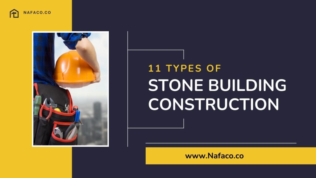 11 Types Of Stone Building Construction in Dubai, UAE.